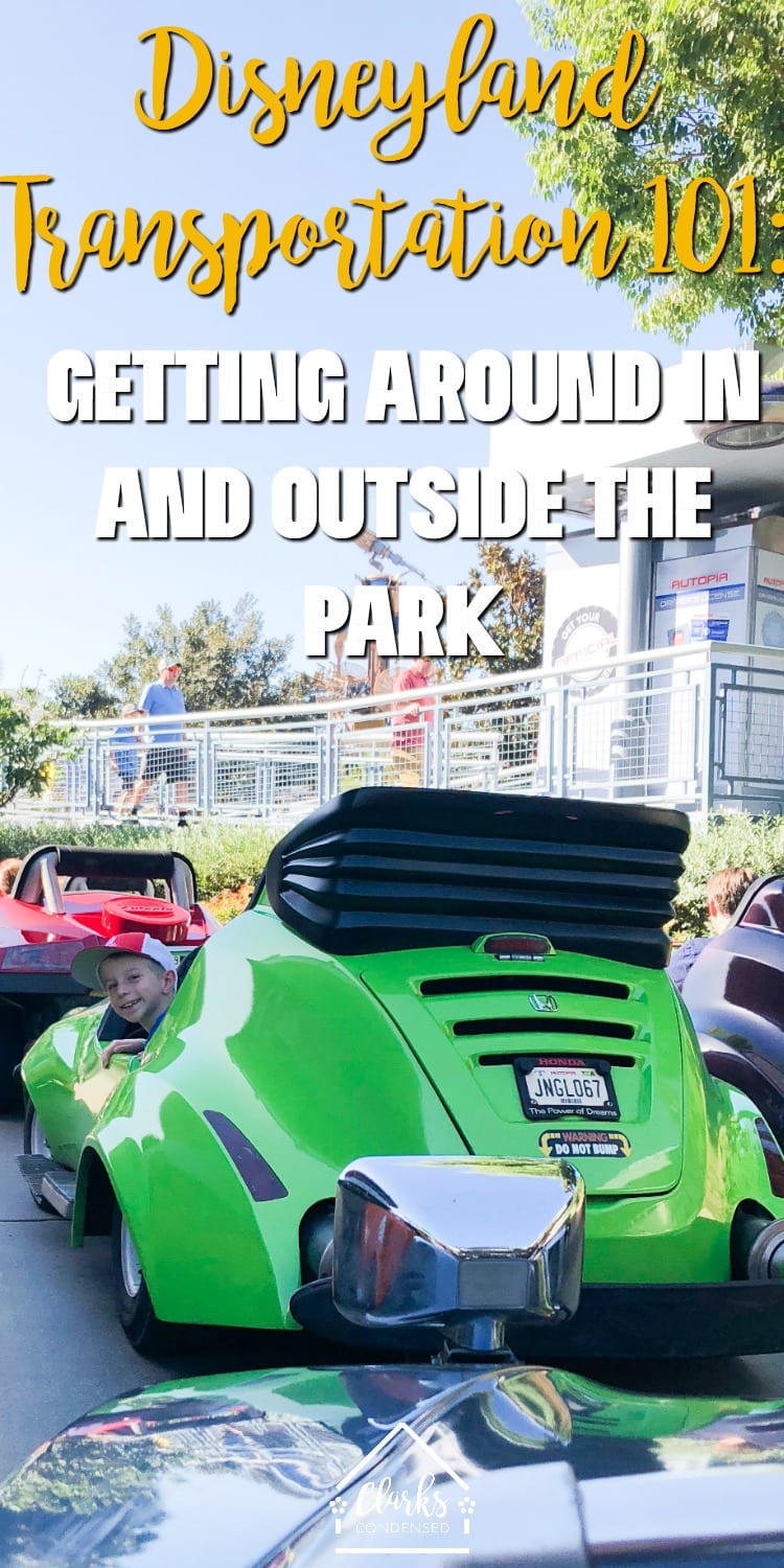Disneyland Transportation: Getting Around In AND Outside the Park