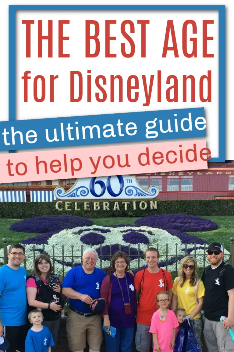 The Best Age for Disneyland: The Ultimate Guide to Help You Decide