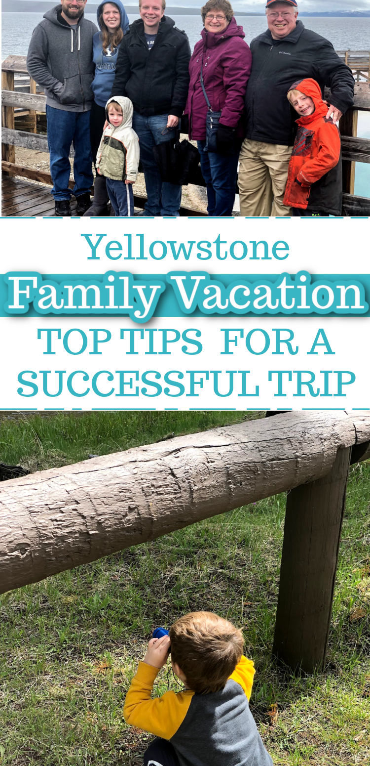 YELLOWSTONE FAMILY VACATION