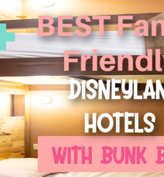 hotels near disneyland with bunkbeds