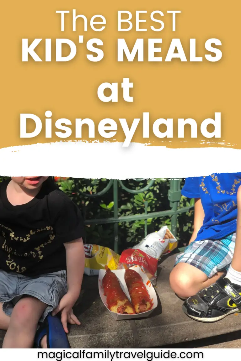 Top 10 Disneyland Kids’ Meals Your Child Will LOVE