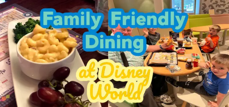 family friendly dining at disney world